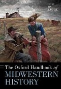 Cover: The Oxford Handbook of Midwestern History - Oxford University Press Inc