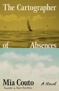 Abbildung von: The Cartographer of Absences - Farrar, Straus & Giroux Inc