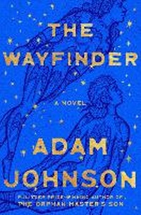 Enlarge image Cover: The Wayfinder - Farrar, Straus & Giroux Inc