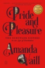 Cover: Pride and Pleasure - Farrar, Straus and Giroux