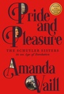 Cover: Pride and Pleasure - Farrar, Straus and Giroux