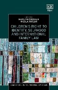 Abbildung von: Children's Right to Identity, Selfhood and International Family Law - Edward Elgar Publishing