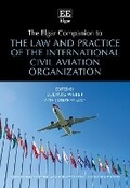 Cover: The Elgar Companion to the Law and Practice of the International Civil Aviation Organization - Edward Elgar Publishing