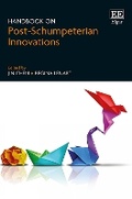 Cover: Handbook on Post-Schumpeterian Innovations - Edward Elgar Publishing