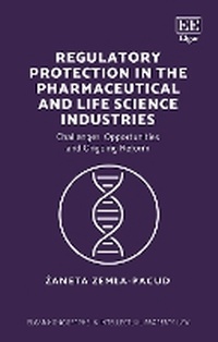 Abbildung von: Regulatory Protection in the Pharmaceutical and Life Science Industries - Edward Elgar Publishing