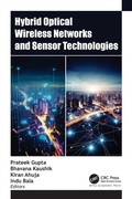 Cover: Hybrid Optical Wireless Networks and Sensor Technologies - Apple Academic Press Inc.