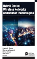 Cover: Hybrid Optical Wireless Networks and Sensor Technologies - Apple Academic Press Inc.