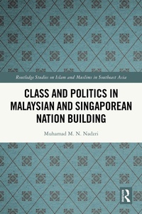 Abbildung von: Class and Politics in Malaysian and Singaporean Nation Building - Routledge