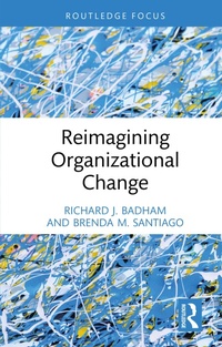 Abbildung von: Reimagining Organizational Change - Routledge