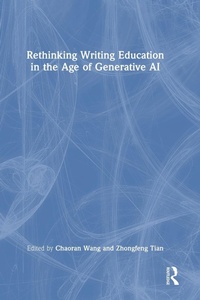 Abbildung von: Rethinking Writing Education in the Age of Generative AI - Routledge