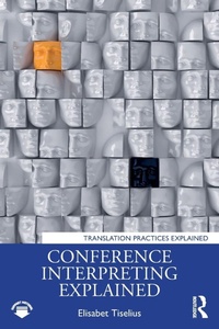 Enlarge image Cover: Conference Interpreting Explained - Routledge