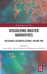 Enlarge image Cover: Dissolving Master Narratives - Routledge
