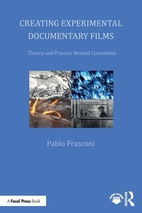 Abbildung von: Creating Experimental Documentary Films - Routledge
