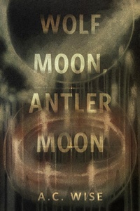 Abbildung von: Wolf Moon, Antler Moon - Tor Books