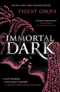Cover: Immortal Dark Trilogy: Immortal Dark - Hodder Children's Books