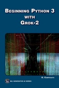 Cover: Beginning Python 3 with Grok 2 - Mercury Learning and Information