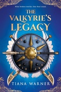 Cover: The Valkyrie's Legacy - Entangled: Teen