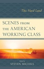 Cover: Scenes from the American Working Class - Lexington Books