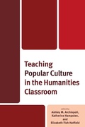 Cover: Teaching Popular Culture in the Humanities Classroom - Lexington Books