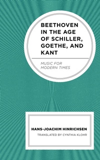 Abbildung von: Beethoven in the Age of Schiller, Goethe, and Kant - Bloomsbury eBooks US