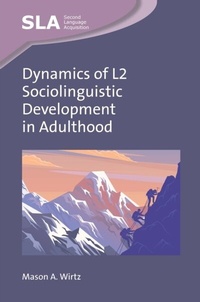 Abbildung von: Dynamics of L2 Sociolinguistic Development in Adulthood - Multilingual Matters