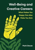 Cover: Well-Being and Creative Careers - Intellect Books