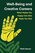Cover: Well-Being and Creative Careers - Intellect Books