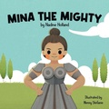 Cover: Mina the Mighty - Andrews UK Limited