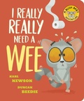 Cover: I Really, Really Need a Wee! - Little Tiger
