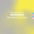 Cover: Stop Blaming Others, Take Control and Responsibility and Feel Good, Self Hypnosis, Hypnotherapy CD - Advanced Hypnosis