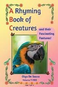 Cover: A Rhyming Book of Creatures and their Fascinating Features! - R. R. Bowker