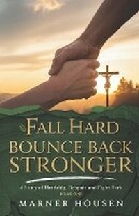 Enlarge image Cover: Fall Hard, Bounce Back Stronger - Joy of Many Generations Ltd.