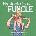 Cover: My Uncle is a Funcle - Jelly Bean Books