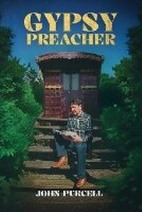Enlarge image Cover: Gypsy Preacher - Maurice Wylie Media