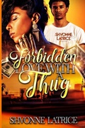 Cover: Forbidden Love with a Thug - First Class Publishing Group