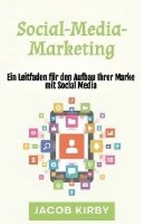 Abbildung von: Social-Media-Marketing - Rivercat Books LLC