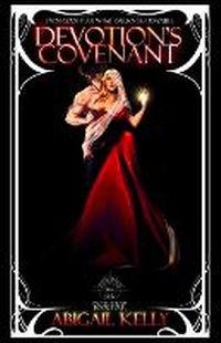 Enlarge image Cover: Devotion's Covenant - Abigail Kelly