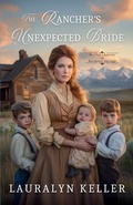 Cover: The Rancher's Unexpected Bride - Wild Heart Books