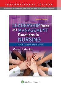 Enlarge image Cover: Leadership Roles and Management Functions in Nursing - WOLTERS KLUWER HEALTH