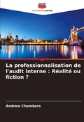 Cover: La professionnalisation de l'audit interne - Editions Notre Savoir