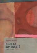 Cover: Feue La Joyeusete/Works on Paper - Hopper & Fuchs