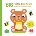 Cover: Big Foam Stickers: Sticker & Coloring Book (Bear & Friends) - Yoyo Books