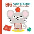 Cover: Big Foam Stickers: Sticker & Coloring Book (Mouse & Friends) - Yoyo Books