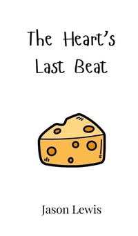 Enlarge image Cover: The Heart's Last Beat - Creative Arts Management Ou
