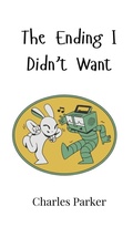 Cover: The Ending I Didn't Want - Creative Arts Management Ou