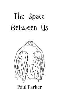 Enlarge image Cover: The Space Between Us - Creative Arts Management Ou