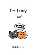 Cover: The Lonely Road - Creative Arts Management Ou