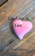 Cover: Laughing in Love - Creative Arts Management Ou