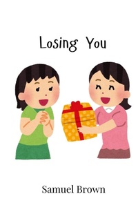 Enlarge image Cover: Losing You - Creative Arts Management Ou