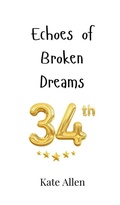 Cover: Echoes of Broken Dreams - Creative Arts Management Ou